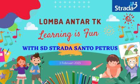 LOMBA TK DAN OPEN HOUSE SD STRADA SANTO PETRUS