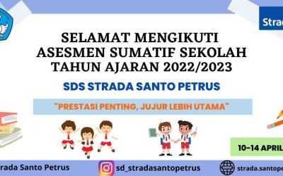 ASESMEN SUMATIF SEKOLAH  KELAS VI SD STRADA SANTO PETRUS