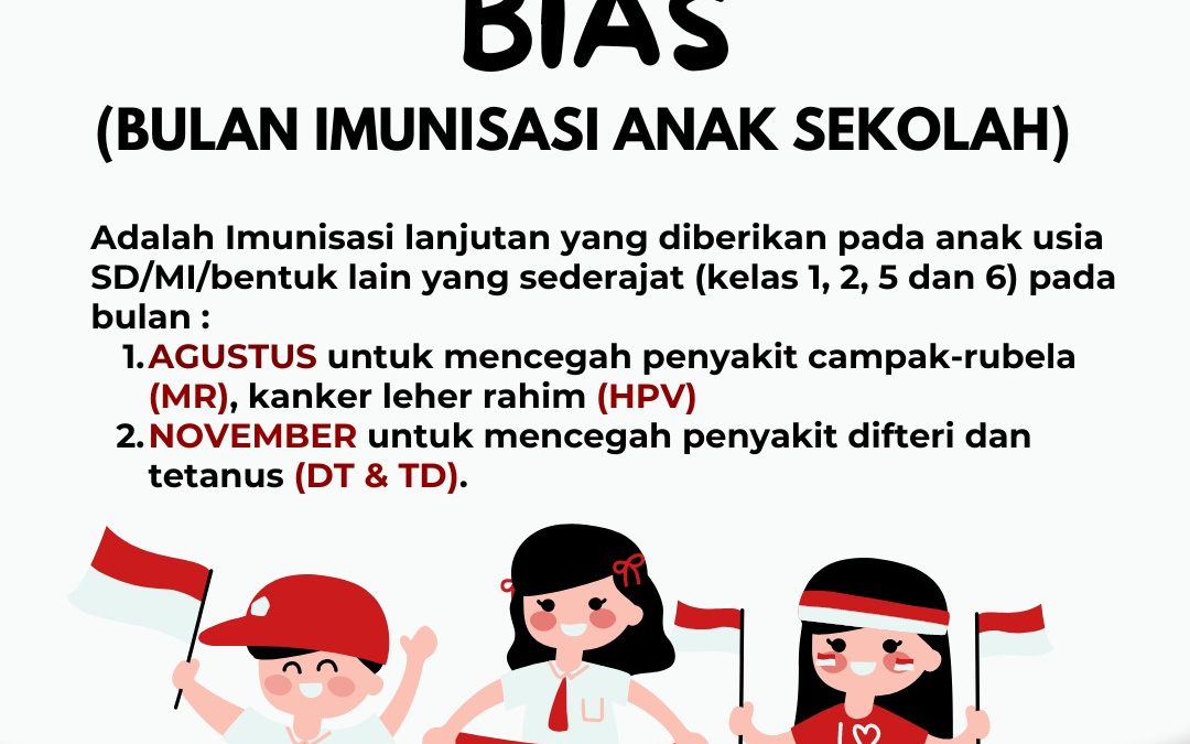 BULAN IMUNISASI NASIONAL (BIAS)
